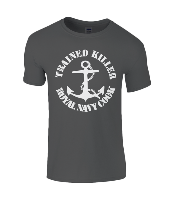 Trained Killer Royal Navy Cook - T-Shirt