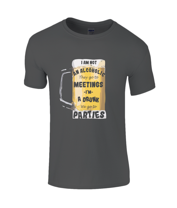 I am a Drunk - T-Shirt