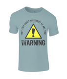 Warning - May talk about allotment - T-shirt